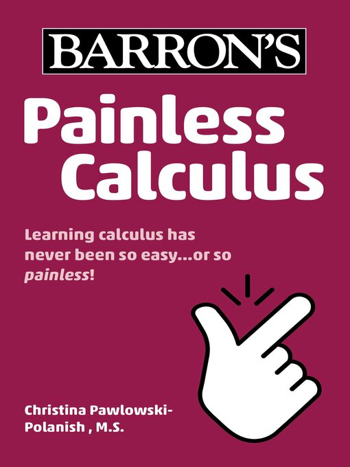 Title details for Painless Calculus by Barron's Educational Series - Available